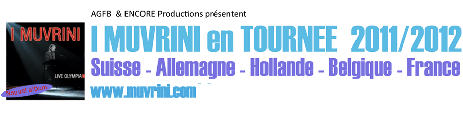 I Muvrini  EUROPEAN TOUR 2011 - 2012